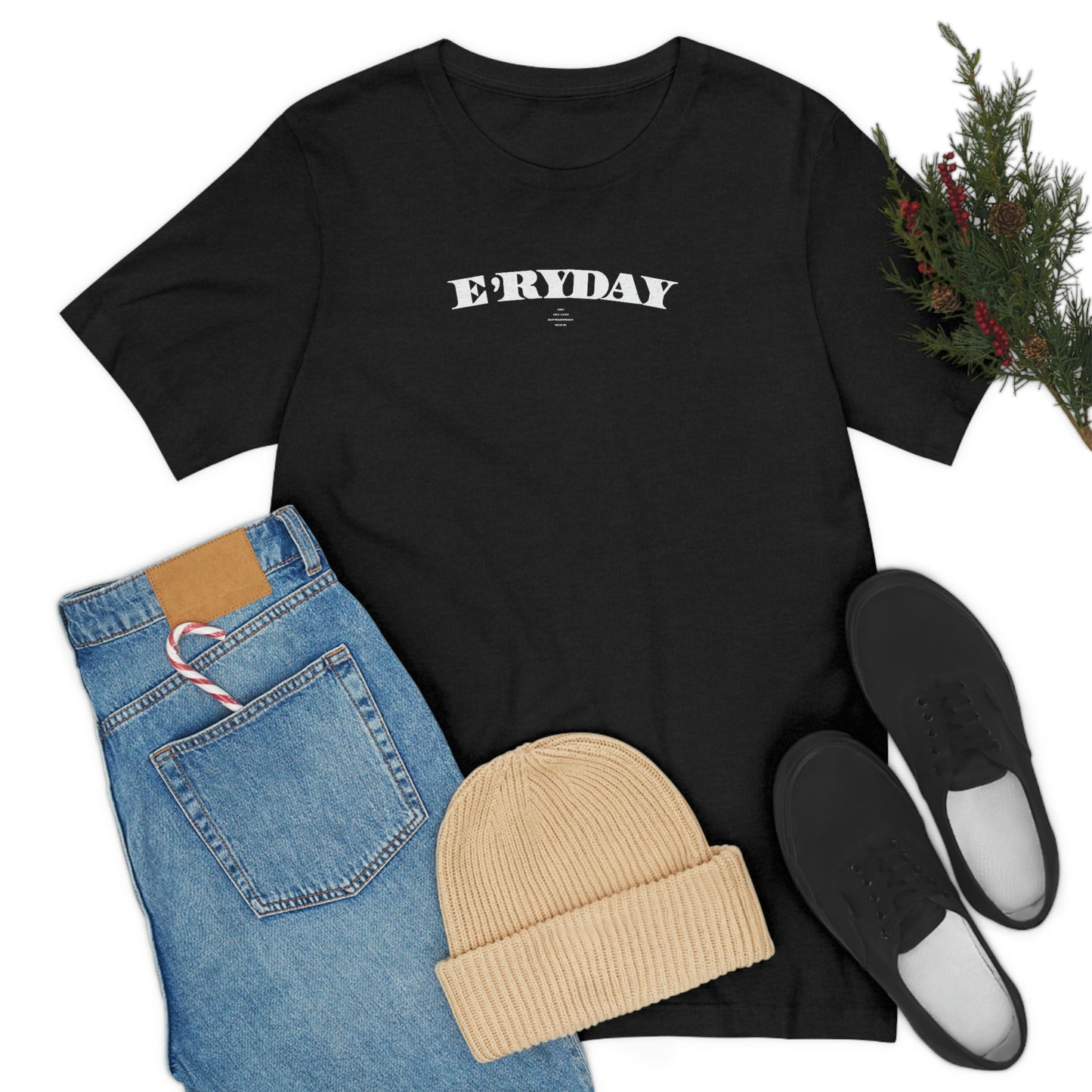 E’ryday: The First Day //. Unisex Jersey Short Sleeve Tee