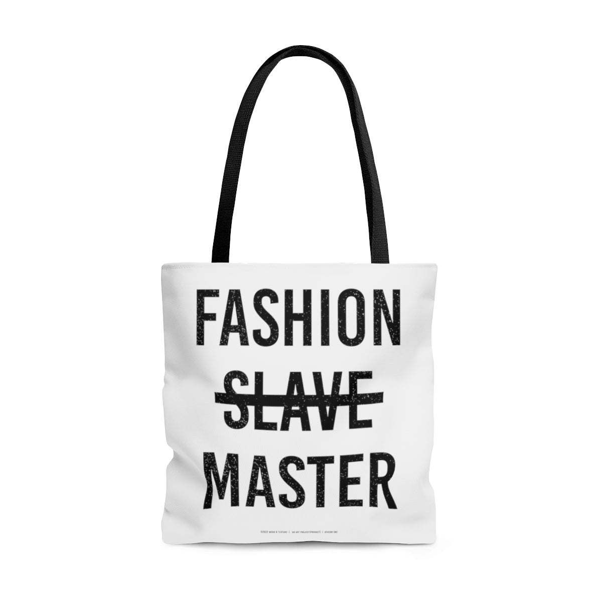 Fashion Slave Master // Tote Bag