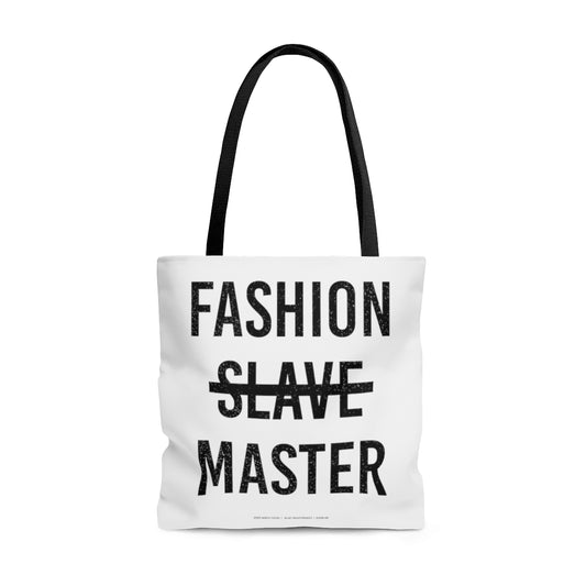 Fashion Slave Master // Tote Bag