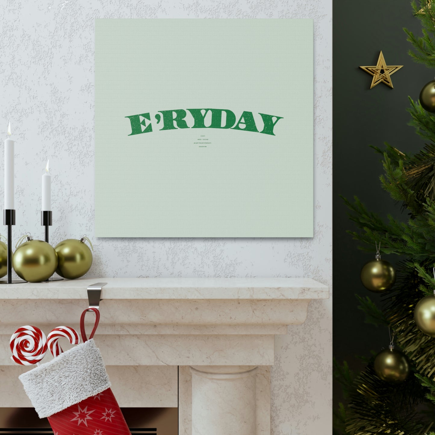 E’ryday: The First Day // Canvas Gallery Wraps