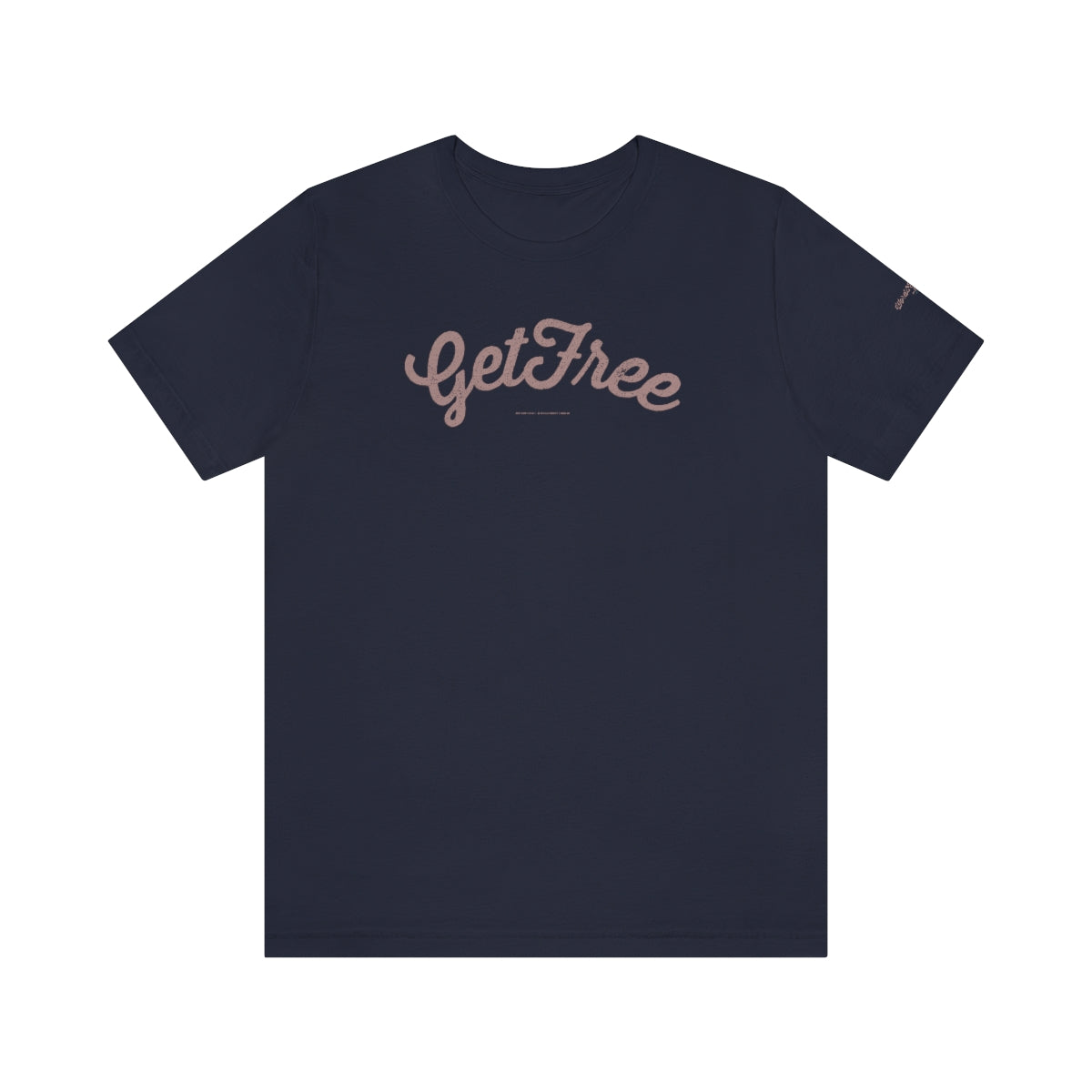 Get Free (oro rosa) // Unisex Jersey Short Sleeve Tee