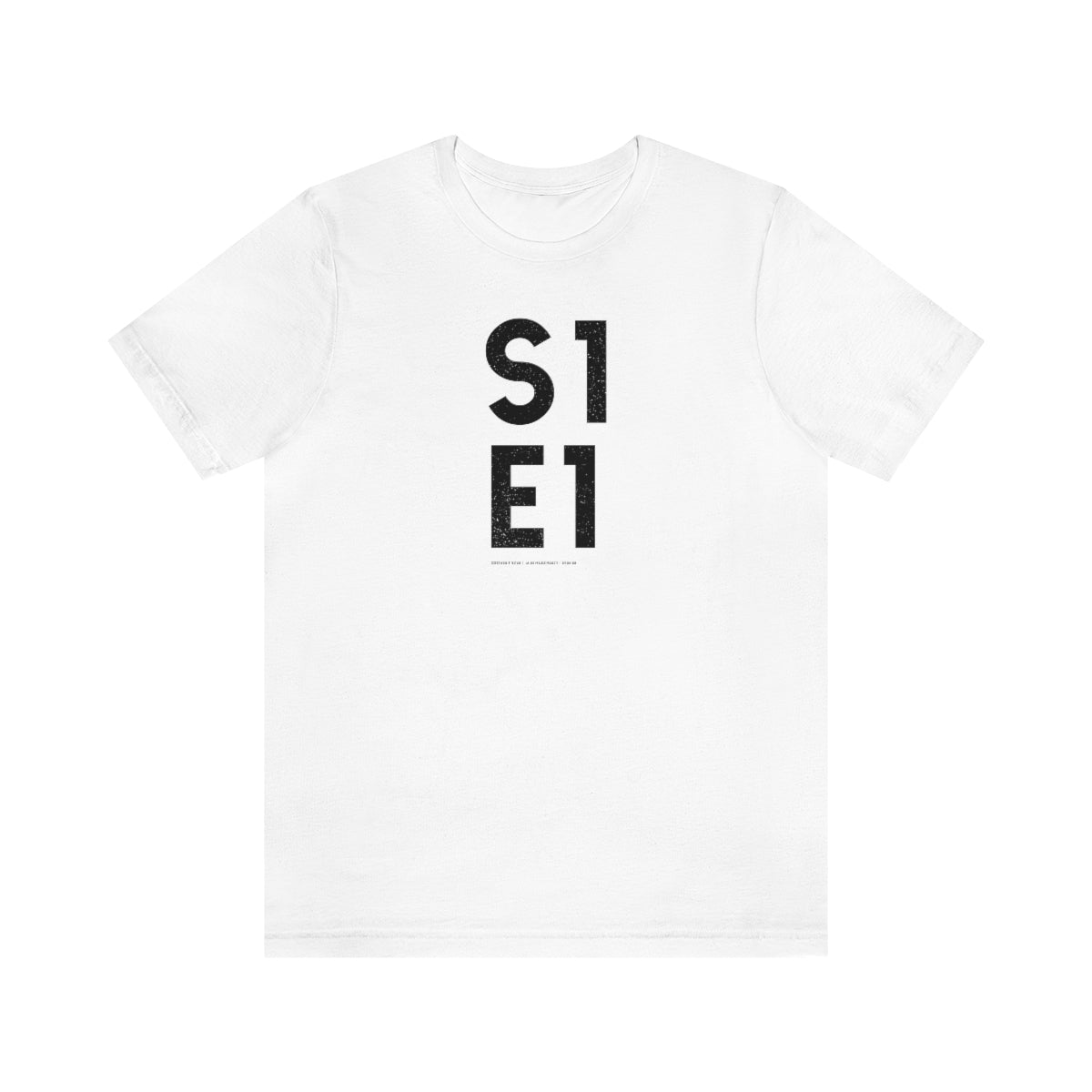 Season Episode 1 // Unisex Jersey Short Sleeve Tee