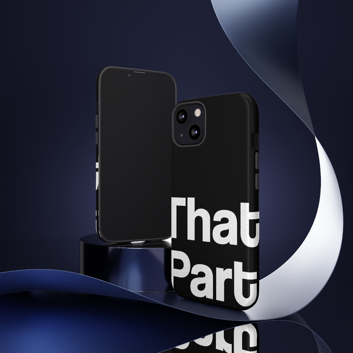 That Part //Tough Cases Black