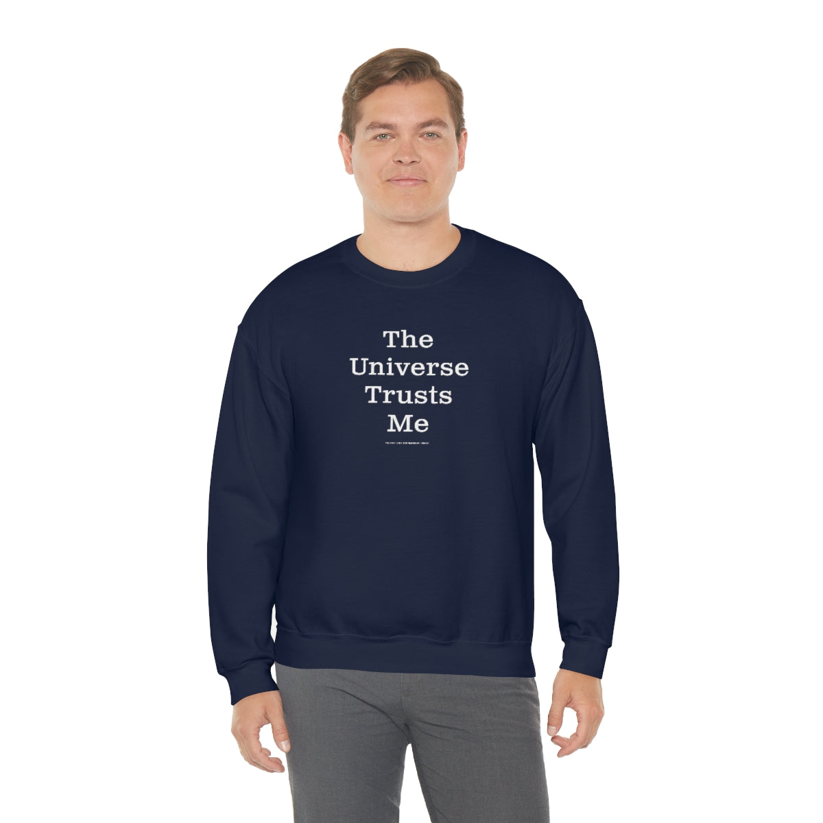 The Universe Trusts Me™ // Unisex Heavy Blend™ Crewneck Sweatshirt