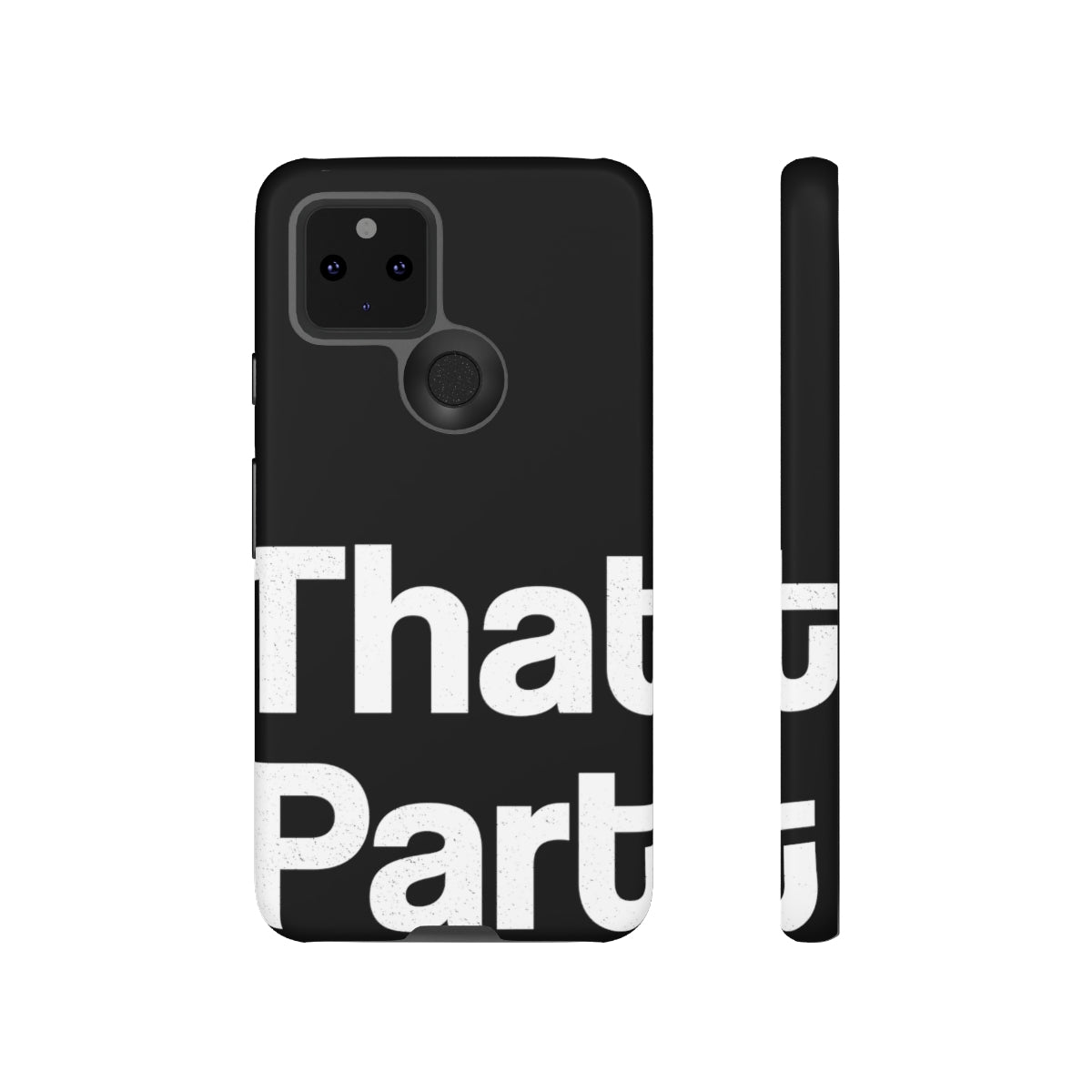 That Part //Tough Cases Black