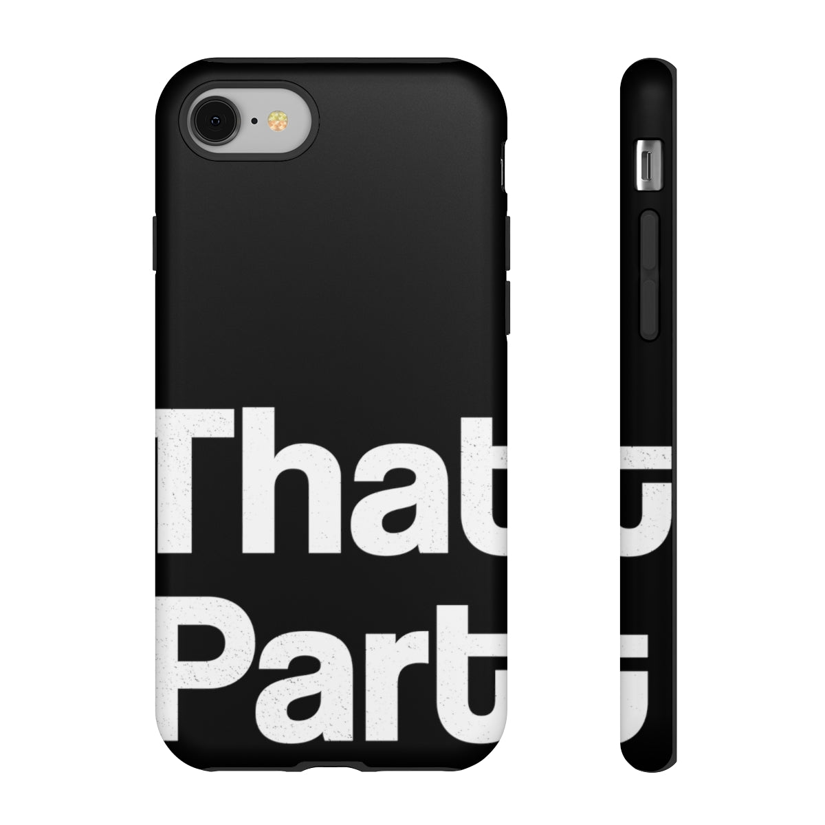 That Part //Tough Cases Black