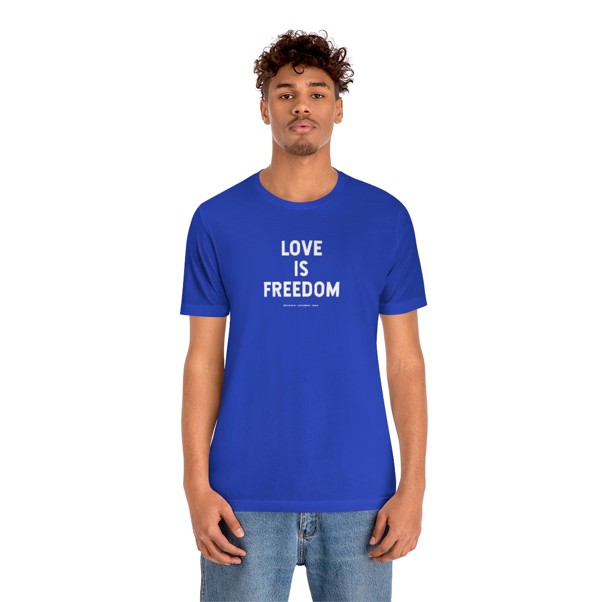 Love Is Freedom // Unisex Jersey Short Sleeve Tee