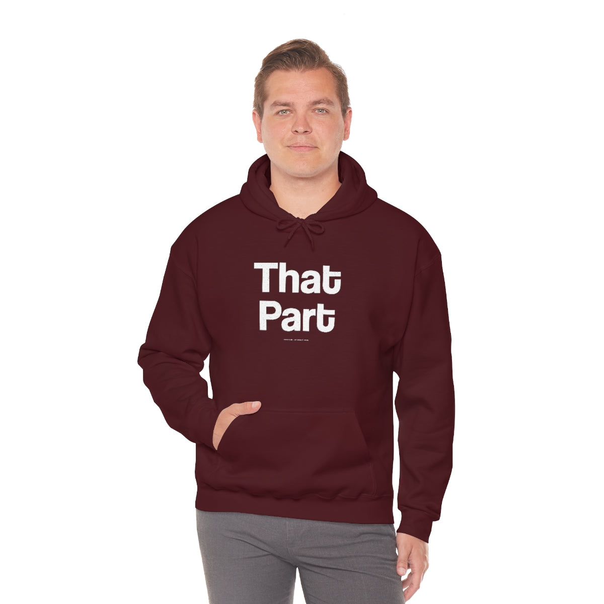 That Part // Unisex Heavy Blend™ Hooded Sweatshirt