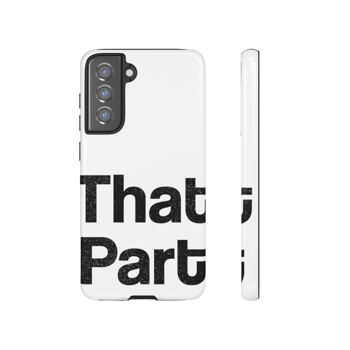 That Part //Tough Cases White
