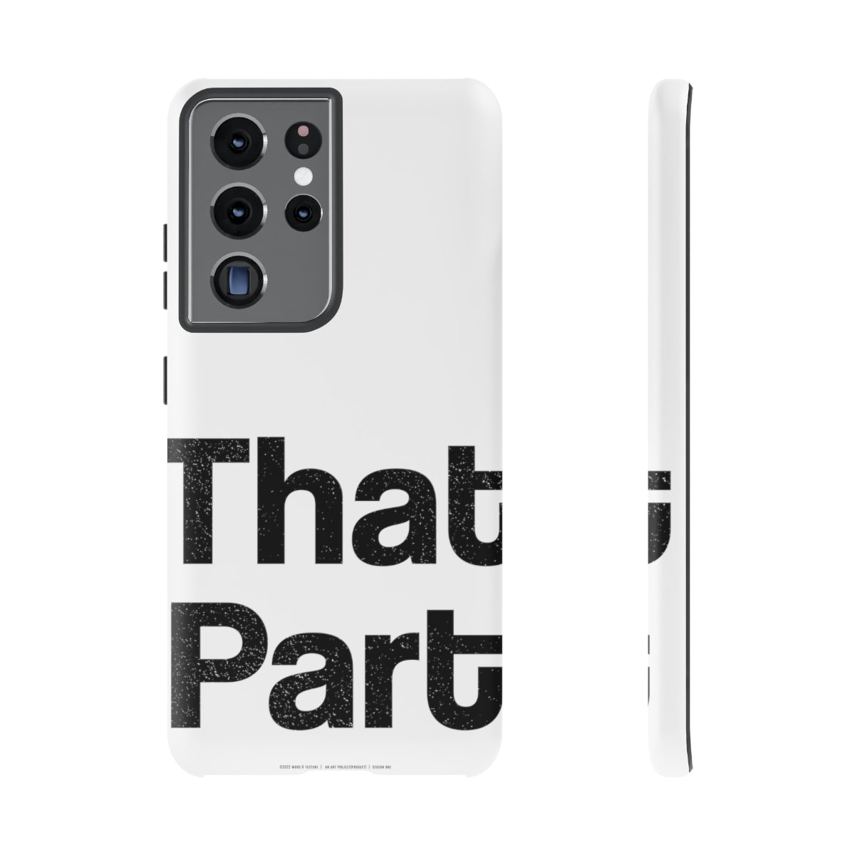 That Part //Tough Cases White