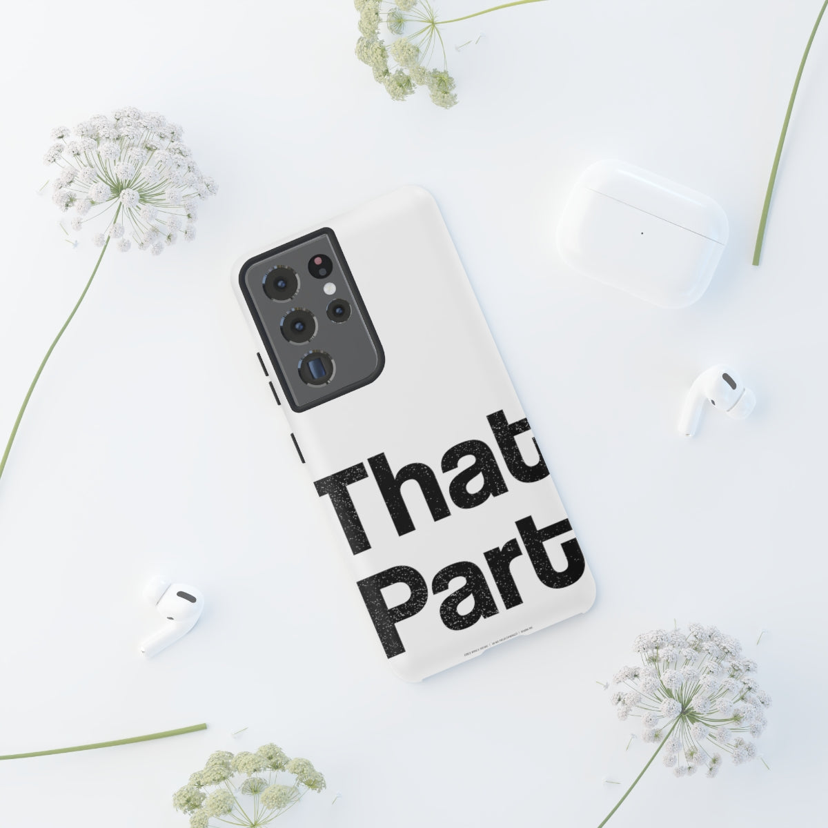 That Part //Tough Cases White