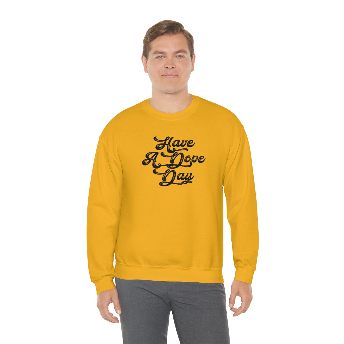Have A Dope Day™ // Unisex Heavy Blend™ Crewneck Sweatshirt