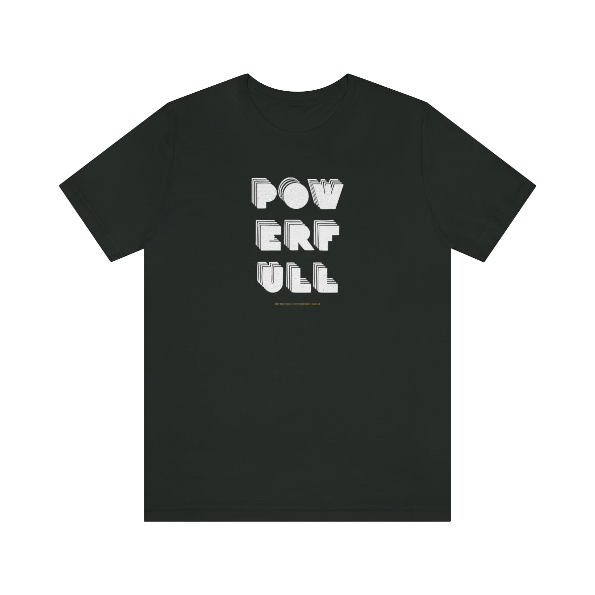 Powerfull // Unisex Jersey Short Sleeve Tee
