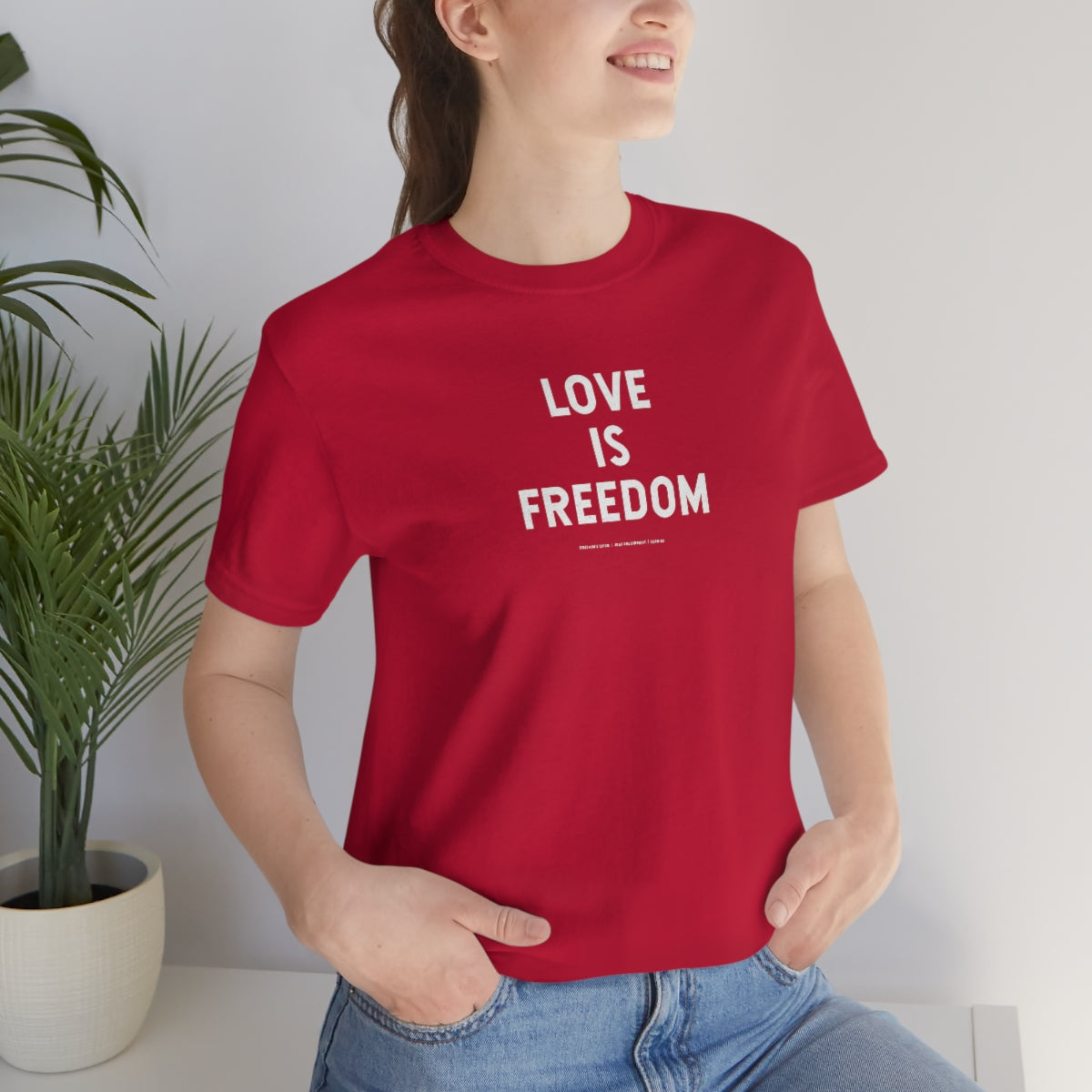 Love Is Freedom // Unisex Jersey Short Sleeve Tee