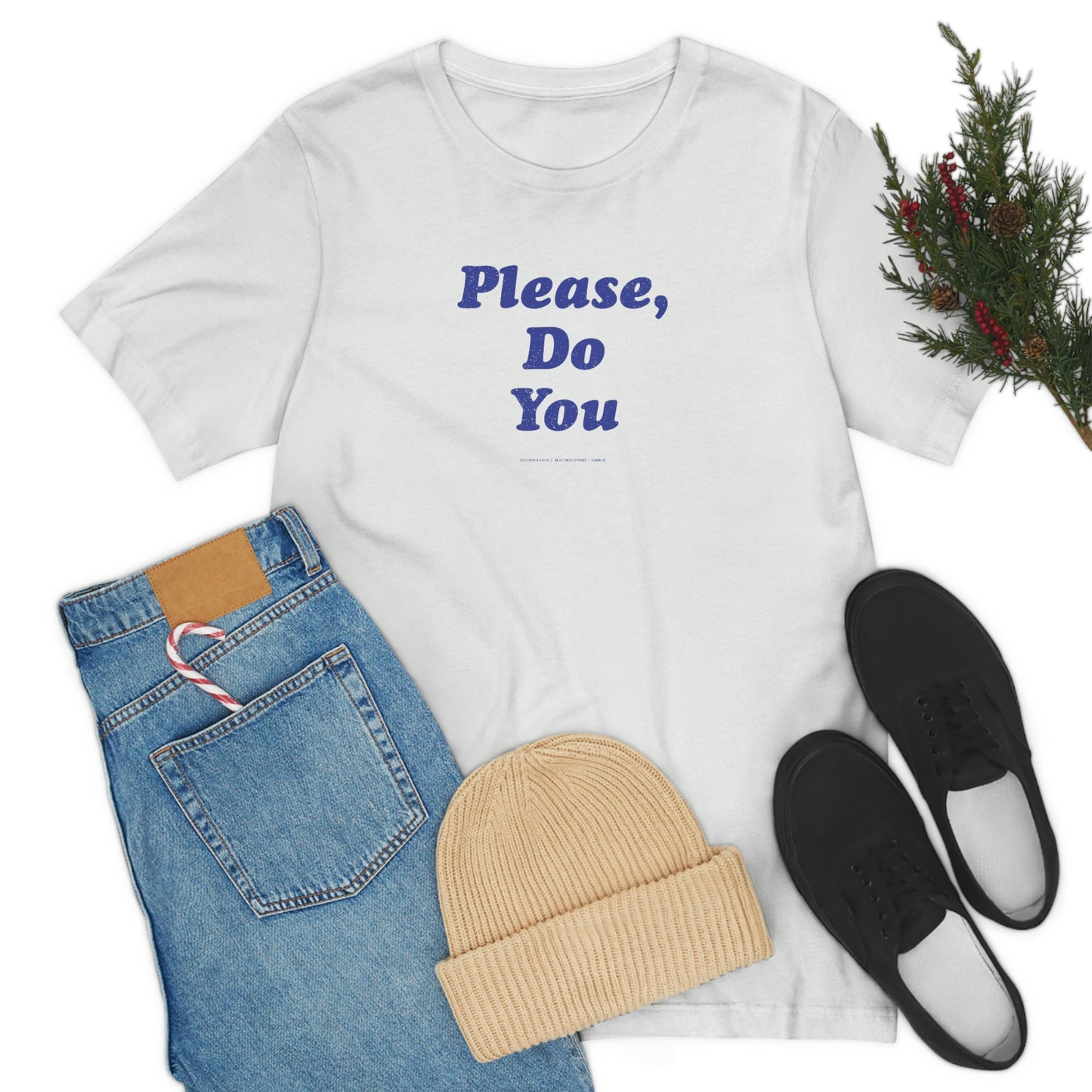 Please Do You //Unisex Jersey Short Sleeve Tee