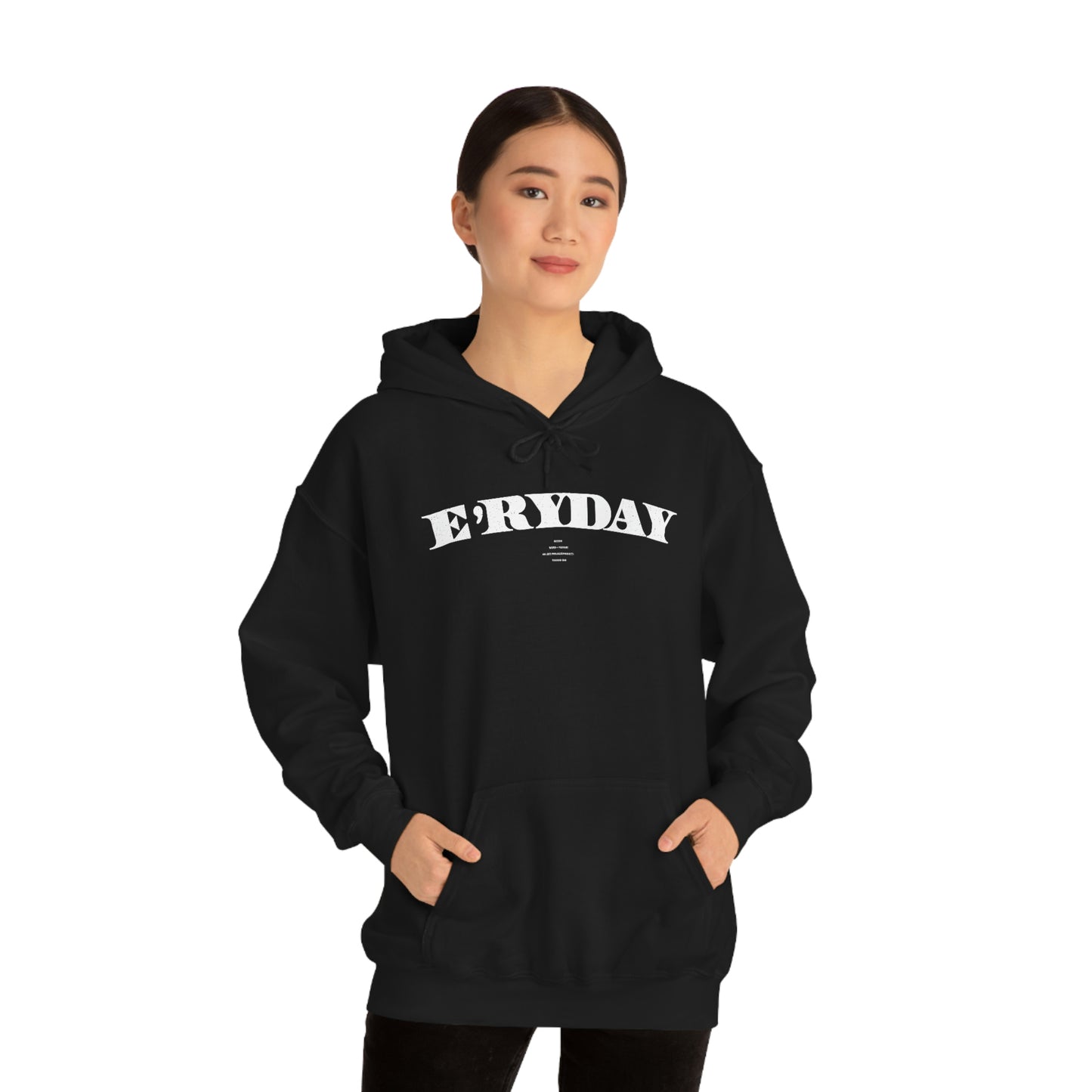 E’rydat/; The First Day // Unisex Heavy Blend™ Hooded Sweatshirt