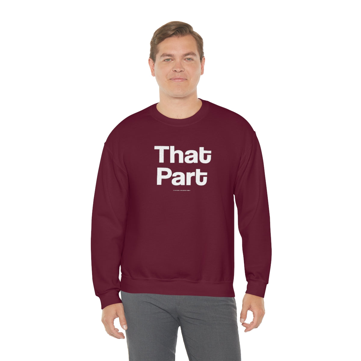 That Part //Unisex Heavy Blend™ Crewneck Sweatshirt