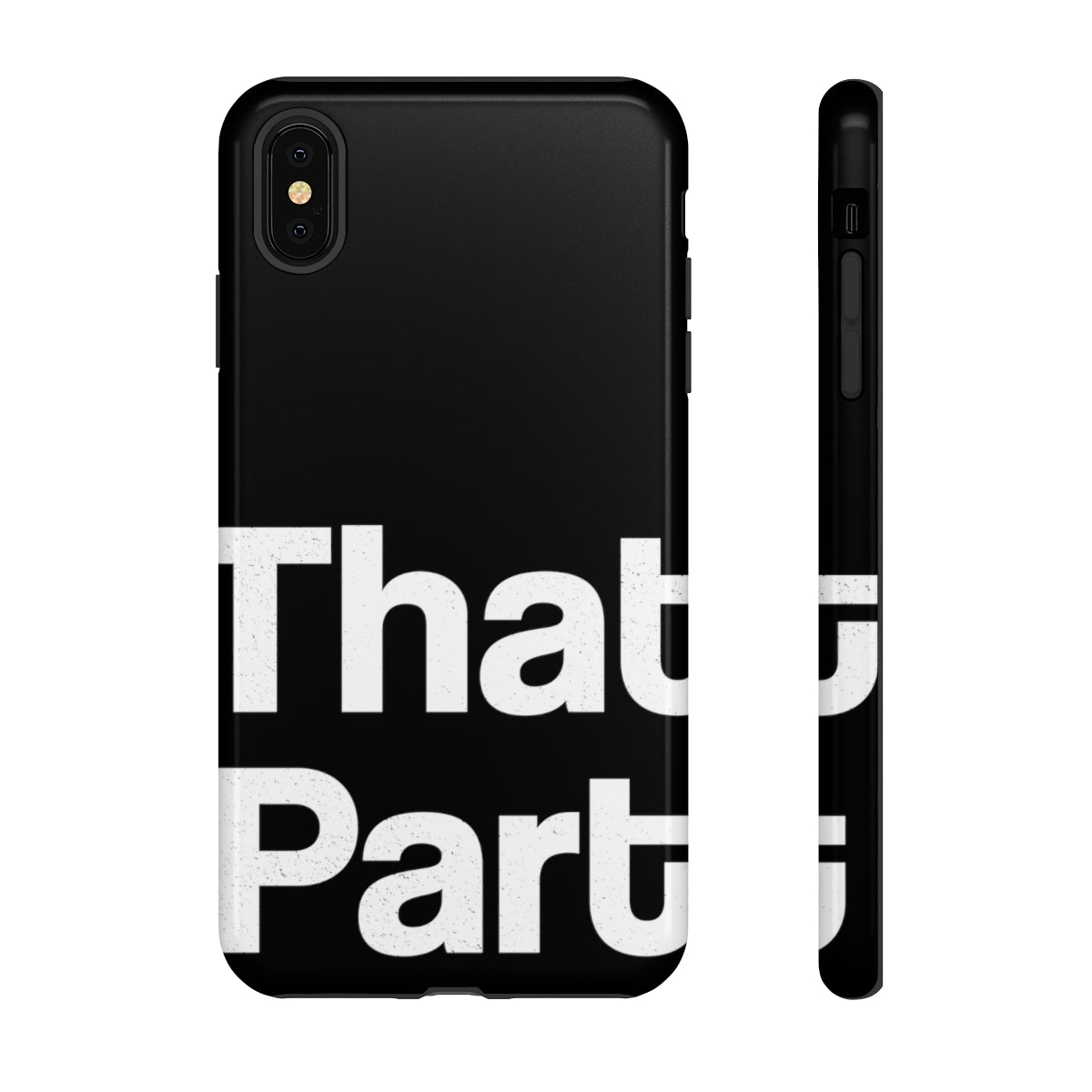 That Part //Tough Cases Black