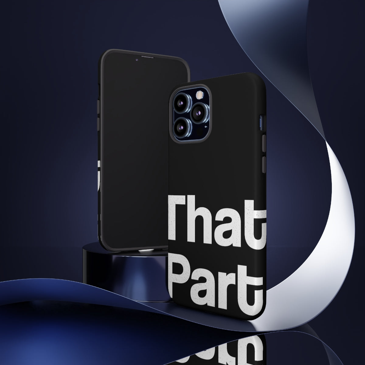 That Part //Tough Cases Black