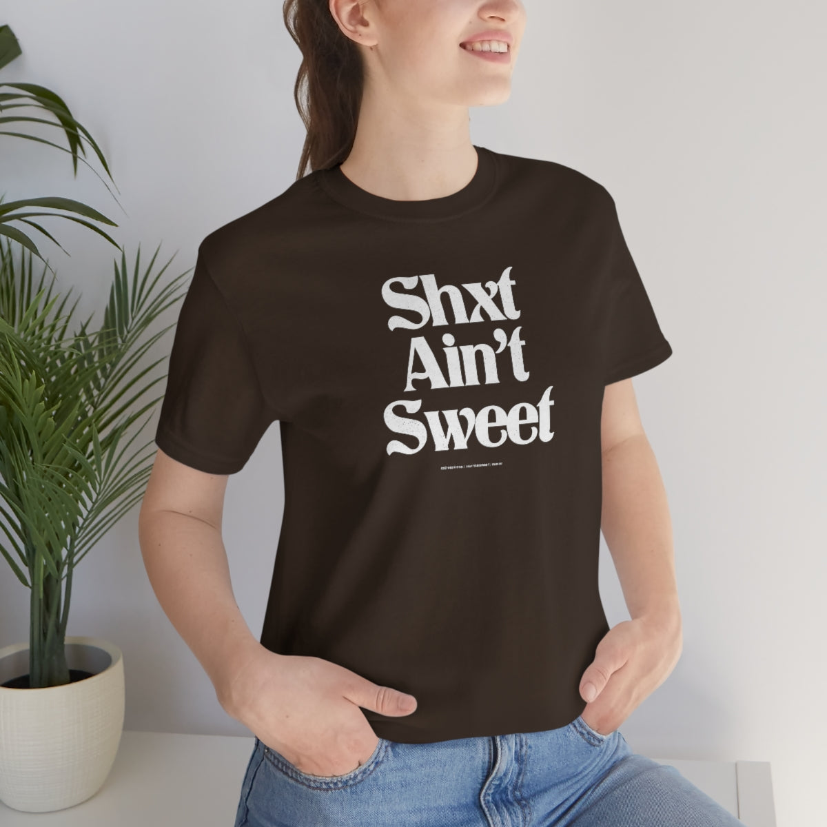 Shxt Ain’t Sweet // Unisex Jersey Short Sleeve Tee