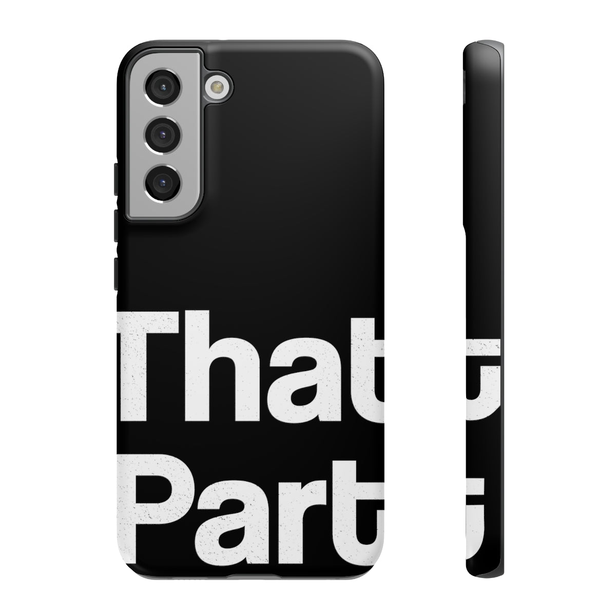 That Part //Tough Cases Black