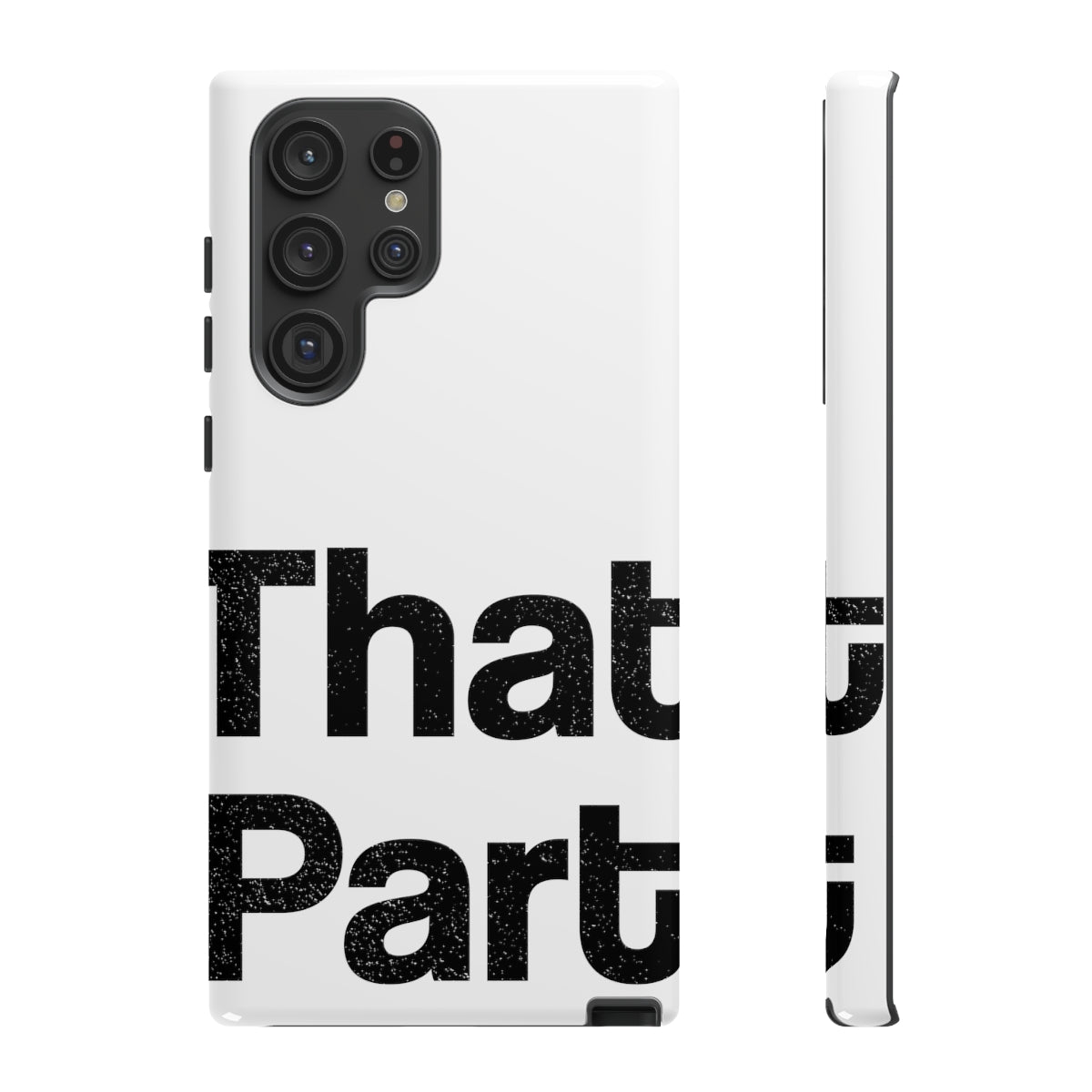 That Part //Tough Cases White