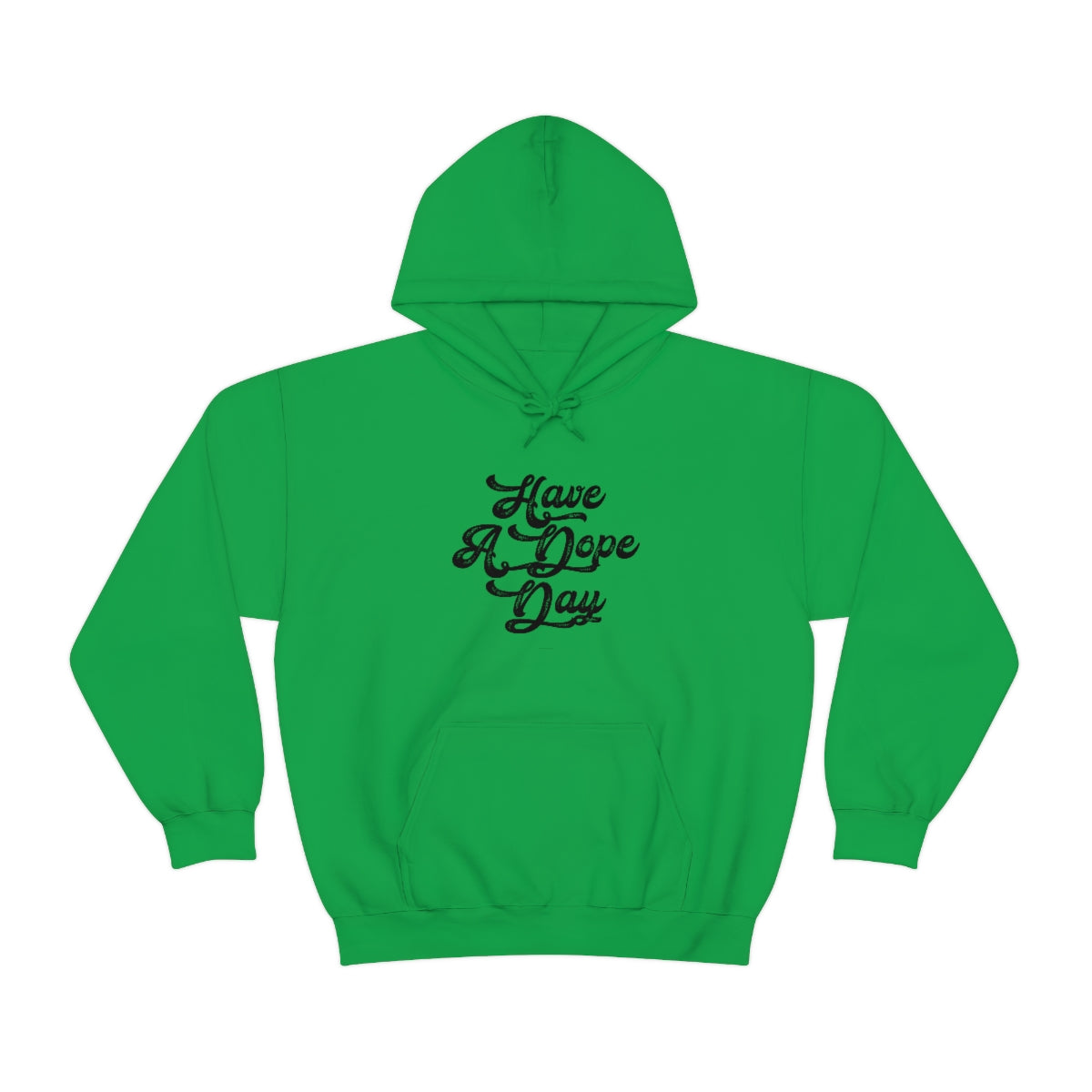 Have A Dope Day™ // Unisex Heavy Blend™ Hooded Sweatshirt