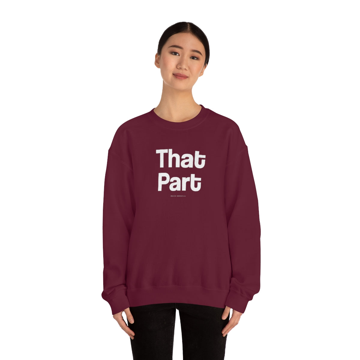 That Part //Unisex Heavy Blend™ Crewneck Sweatshirt