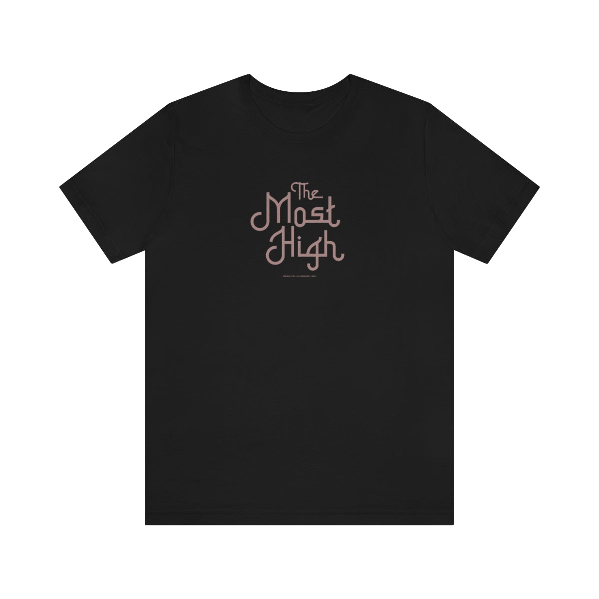 The Most High (oro rosa) // Unisex Jersey Short Sleeve Tee