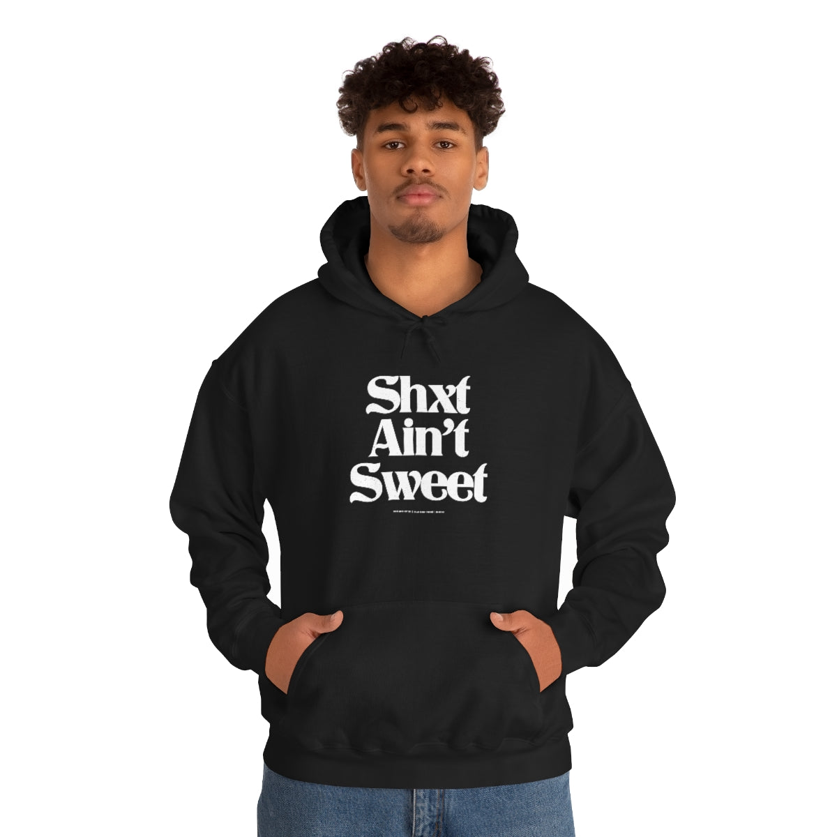 Shxt Ain’t Sweet™ //. Unisex Heavy Blend™ Hooded Sweatshirt