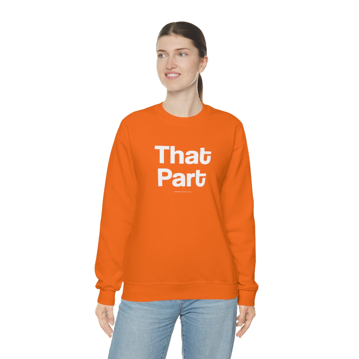 That Part //Unisex Heavy Blend™ Crewneck Sweatshirt
