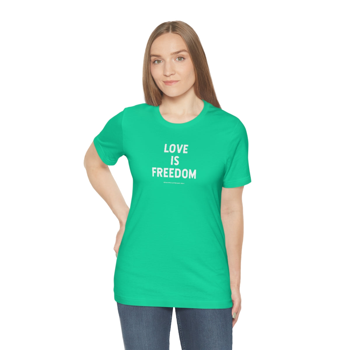 Love Is Freedom // Unisex Jersey Short Sleeve Tee