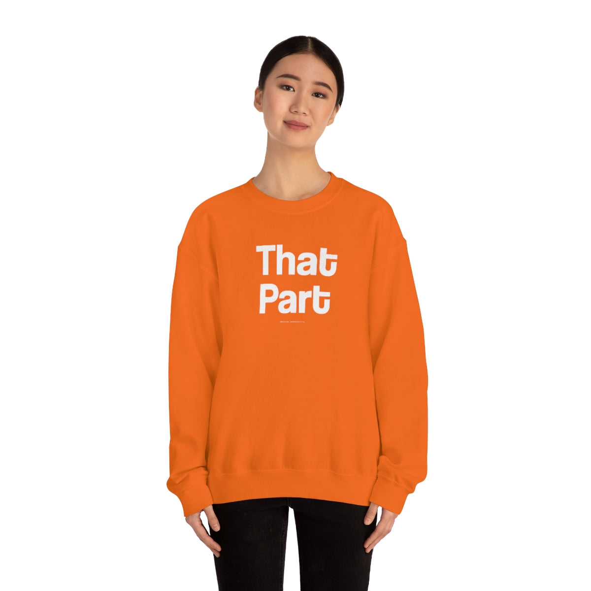 That Part //Unisex Heavy Blend™ Crewneck Sweatshirt