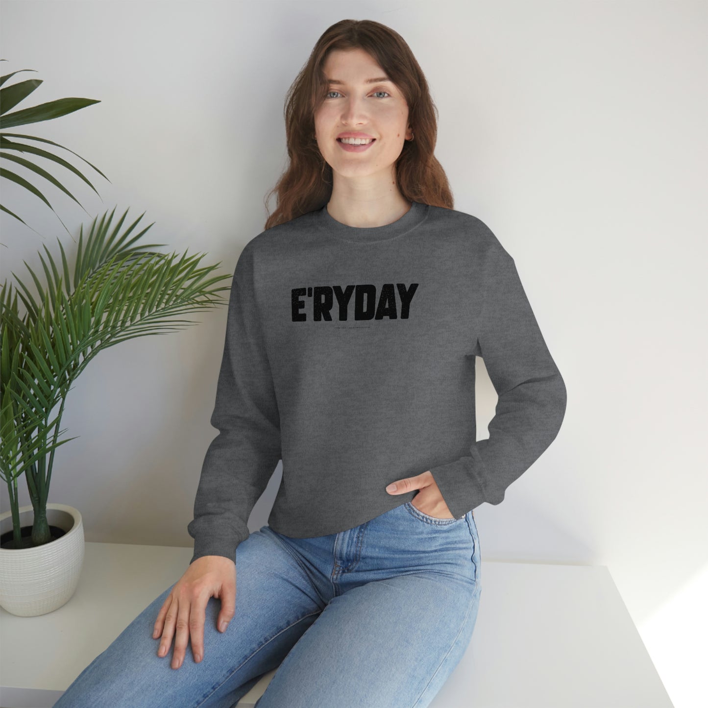 E’ryday (3.22.23) // Unisex Heavy Blend™ Crewneck Sweatshirt