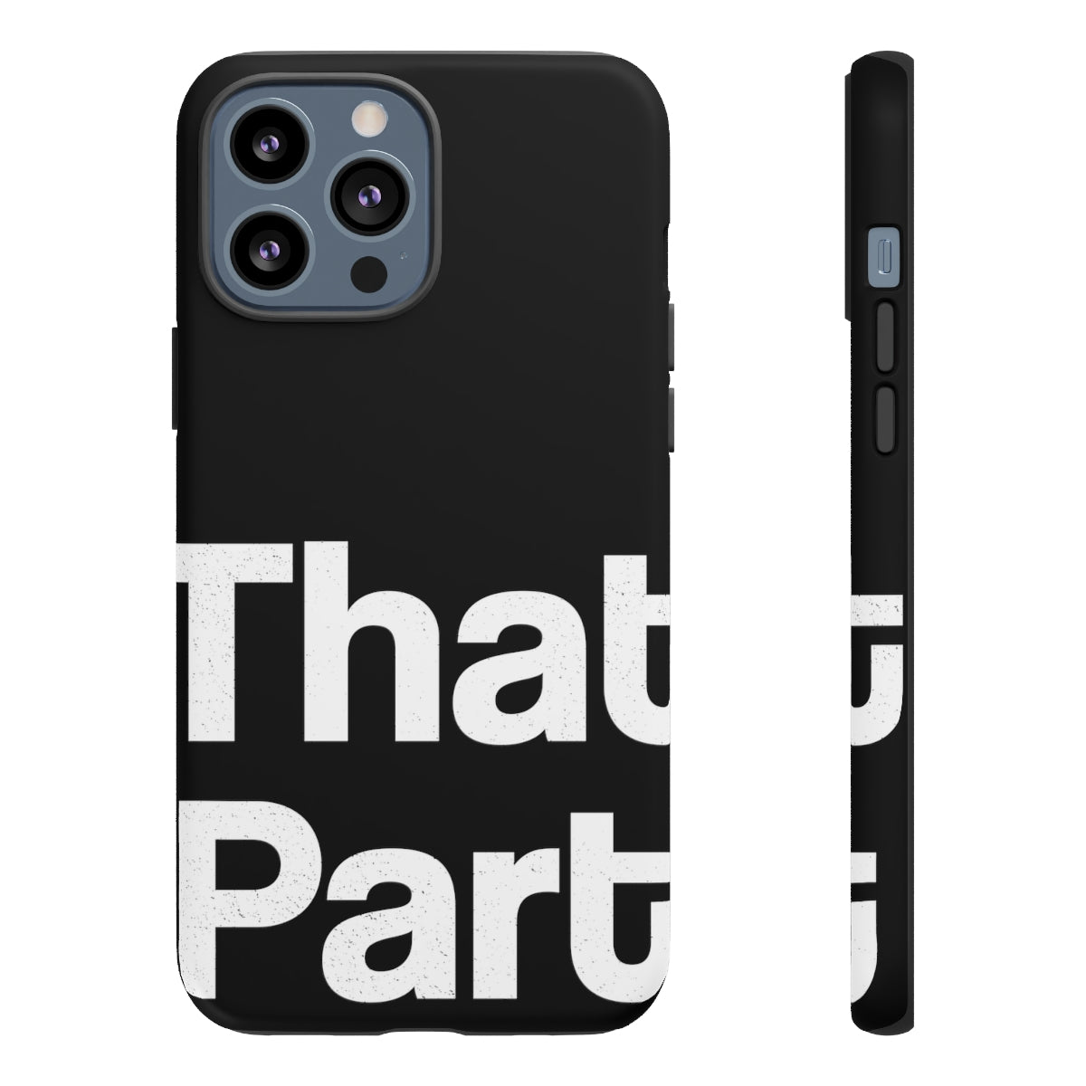 That Part //Tough Cases Black