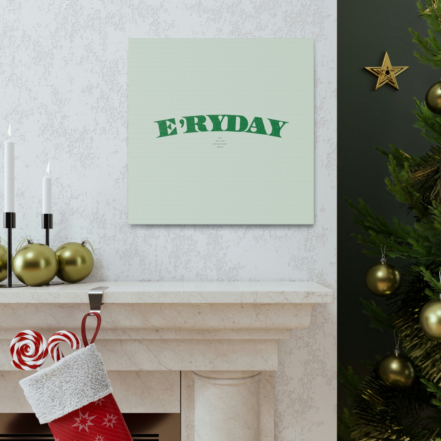 E’ryday: The First Day // Canvas Gallery Wraps