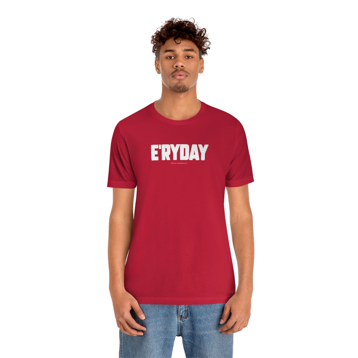 E’ryday (3.22.23) Unisex Jersey Short Sleeve Tee