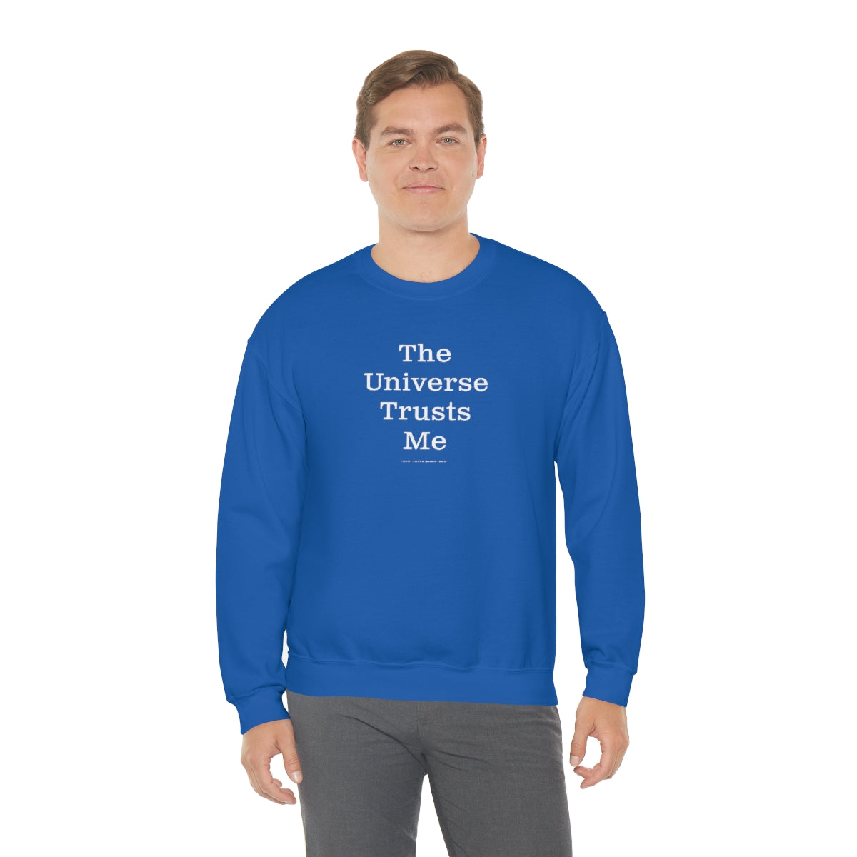 The Universe Trusts Me™ // Unisex Heavy Blend™ Crewneck Sweatshirt