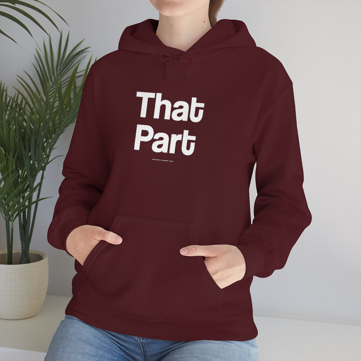 That Part // Unisex Heavy Blend™ Hooded Sweatshirt