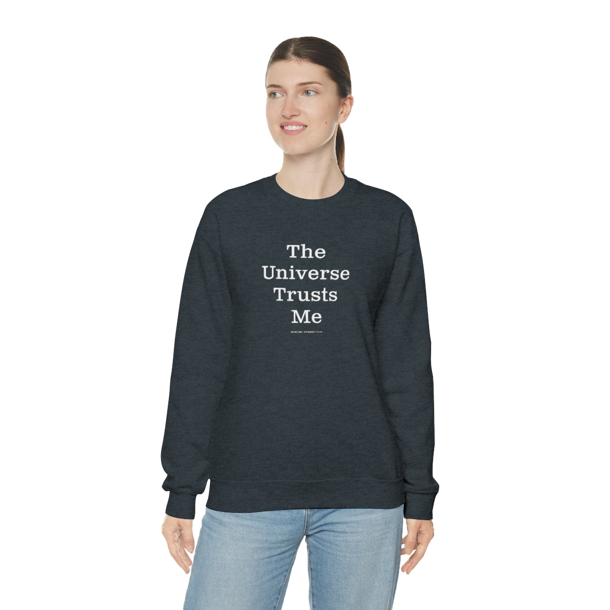 The Universe Trusts Me™ // Unisex Heavy Blend™ Crewneck Sweatshirt
