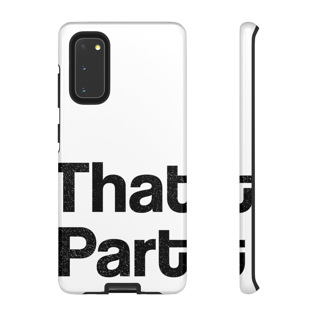 That Part //Tough Cases White