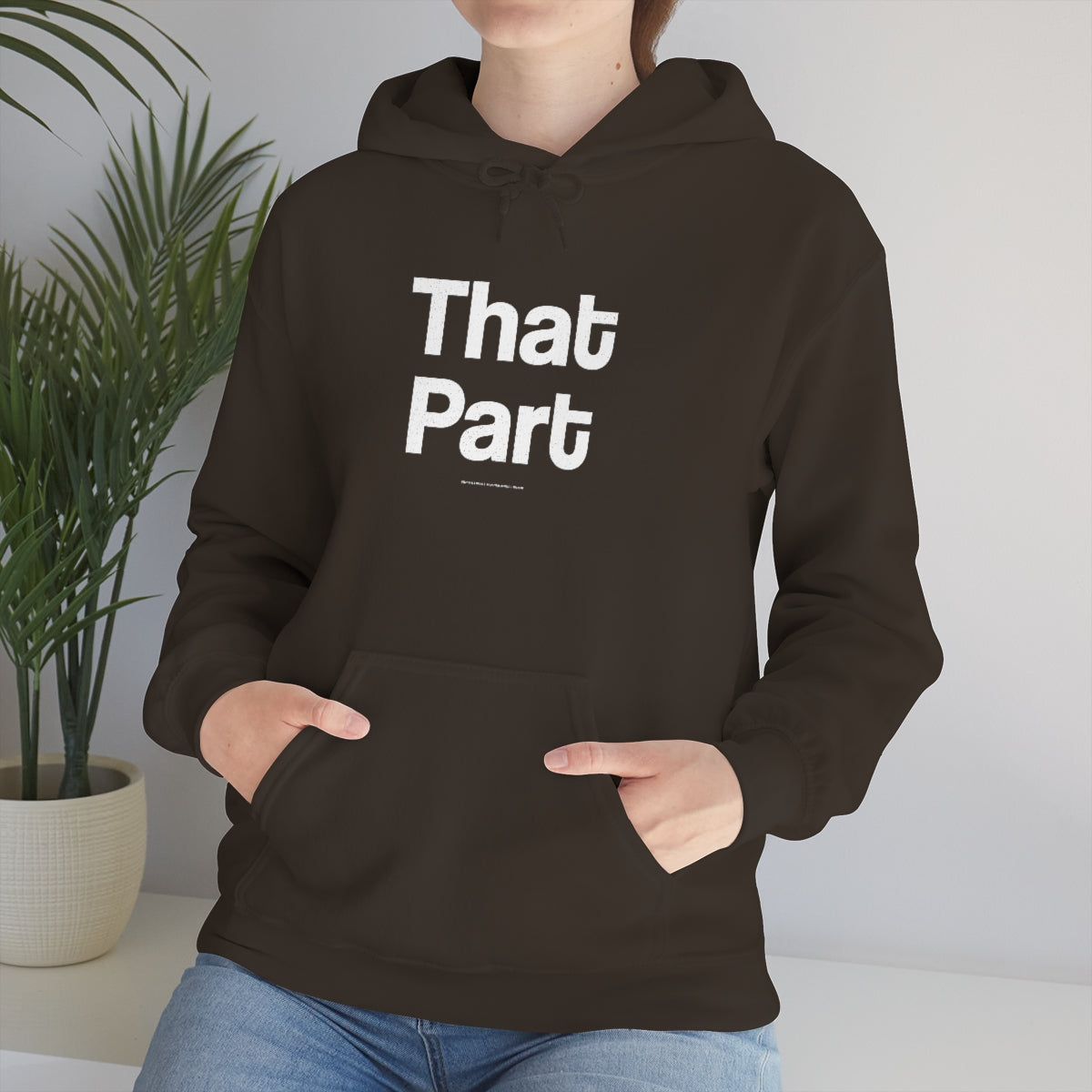 That Part // Unisex Heavy Blend™ Hooded Sweatshirt