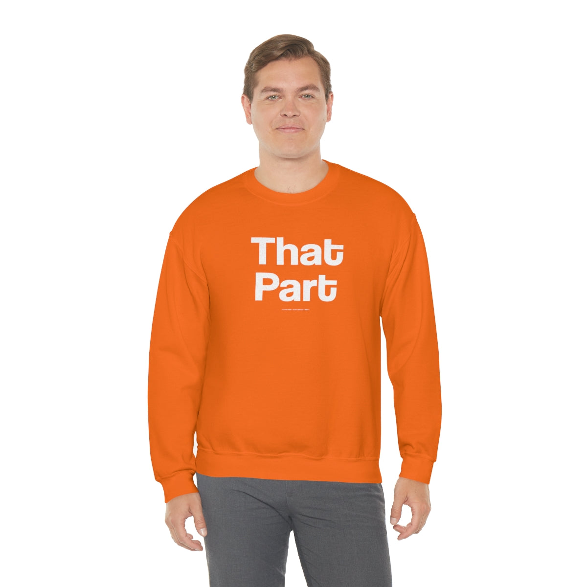 That Part //Unisex Heavy Blend™ Crewneck Sweatshirt