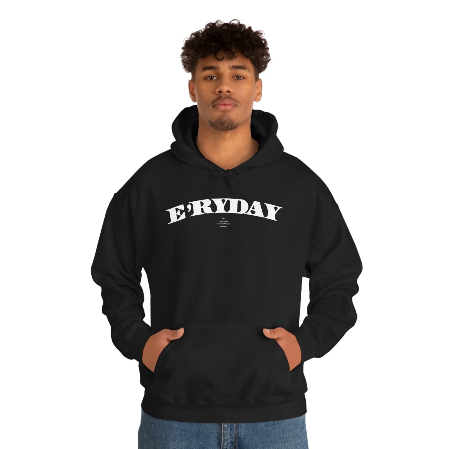E’rydat/; The First Day // Unisex Heavy Blend™ Hooded Sweatshirt